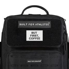 Built for Athletes But First Coffee Velcro Patch